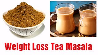 Weight Loss Tea Masala  How to make Weight Loss Fast Tea Masala Recipe Thermogenic Chai Masala [upl. by Julee]