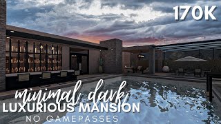 BLOXBURG  Minimal Dark Luxurious Mansion  170k  No Gamepass Speedbuild [upl. by Ahsiekahs100]