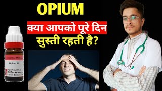 Opium 30  Opium 200 ch Homoeopathic Medicine uses in Hindi [upl. by Einalam923]