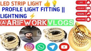 LED STRIP LIGHT  😊PROFILE LIGHT FITTING  LIGHTNING 💡⚡ VLOG 6 [upl. by Yalhsa476]