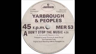 Yarbrough amp Peoples  Dont Stop The Music Mikeandtess Edit 4 Mix [upl. by Petronia]