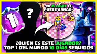 ¿QUIEN ES este EXTRAÑO JUGADOR que está TOP 1 DEL MUNDO durante 10 DÍAS SEGUIDOS en Clash Royale [upl. by Breeze]