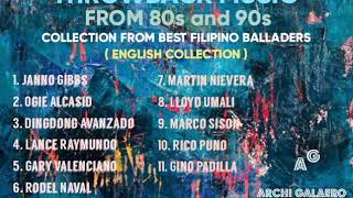 BALLADEERS OF PHILIPPINE MUSIC COLLECTION FROM 80s and 90s ENGLISH MUSIC [upl. by Ahsitauq]