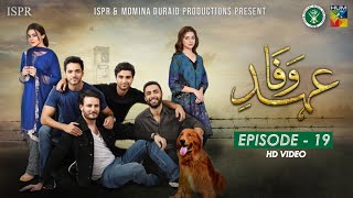 Drama EhdeWafa  Episode 19  26 Jan 2020 ISPR Official [upl. by Alraep362]