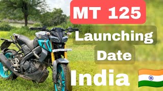 MT 125 launch date in india  Mt 125 launch mt125 new model price [upl. by Gerek]