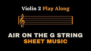 JS Bach  Air on the G String  Violin 2 Play Along Sheet MusicFull Score [upl. by Llenreb263]