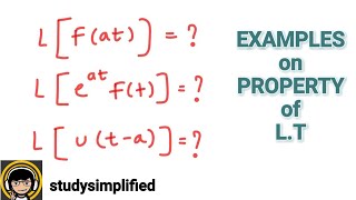 PROPERTIES of Laplace Transform with examples  Engineering Mathematics [upl. by Amandie]