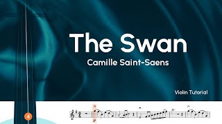 The Swan Camille SaintSaens  Violin Tutorial  Sheet music [upl. by Ailem]