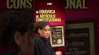 ¿QUÉ dijo😅 LENIA BATRES 🤓citó ARTÍCULO 197 de la CONSTITUCIÓN MEXICANA🫣 ese NO EXISTE😵‍💫 [upl. by Decca]