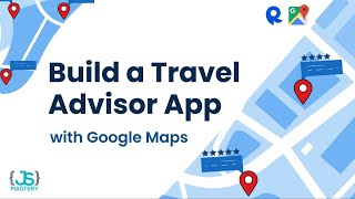 Build and Deploy a Google Maps Travel Companion Application  Reactjs [upl. by Nnoryt587]