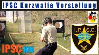 IPSC Kurzwaffe deutsch Vorstellung IPSC schießen Deutschland [upl. by Maise673]