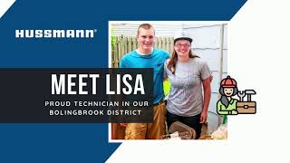 Hussmann Proud Technician Lisa Schrage  How She Started [upl. by Hilton]