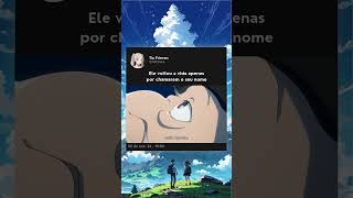 Ele voltou a vida só pelo Chamar anime animescenes animescenas animeedites [upl. by Enilegnave59]