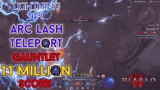 Diablo 4  11 Million Score Arc Lash Sorcerer Gauntlet Season 3  Week 1 [upl. by Loesceke663]