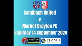 Sandbach United v Market Drayton 14 9 24 [upl. by Bethesda436]