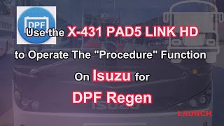 LAUNCH X431 PAD V ELITE DPF regeneration function for ISUZU [upl. by Penoyer]