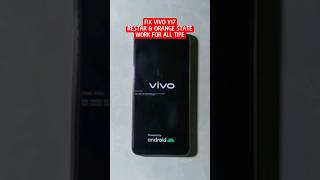 FIX VIVO Y17 ORANGE STATE SOLUTION shorts shortvideo viral fyp tranding vivo vivoy17 [upl. by Ahsit859]