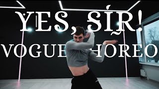 VOGUE CHOREO  «YESSIR»  PERFORMANCE  Вог хореография  Танец Вог  Вог фем [upl. by Eylatan]