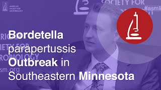 Bordetella parapertussis Outbreak in Southeastern Minnesota in 2014  ICAAC 2015 [upl. by Ylrae]