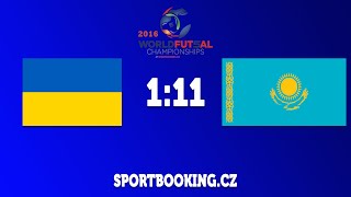 Match review UKRAINE VS KAZAKHSTAN ROUND 10 World Futsal Championship 2016 [upl. by Magulac]