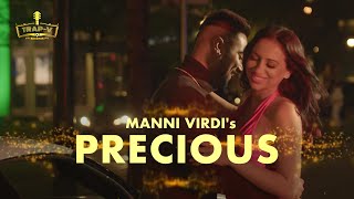 Precious Official Video  Manni Virdi  The New Singh  Harrie Maan  Latest Punjabi Song 2021 [upl. by Mannos147]