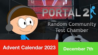 Playing A Random Portal 2 Community Test Chamber  Advent Calendar 2023 [upl. by Arihsa]