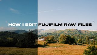 The EASIEST way to edit Fujifilm RAW files  FREE PRESET  TUTORIAL  for x100v  xt4  xt5  xpro 3 [upl. by Kimberli]