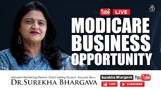 Modicare Business Opportunity  Dr Surekha Bhargava [upl. by Tizes550]