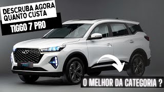 Segredos revelados 😱  Valor financiado do TIGGO 7 PRO  O melhor SUV [upl. by Eicak]