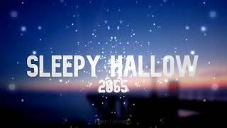 Sleepy Hallow  2055  1 HOUR [upl. by Sivam]