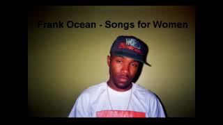 Frank Ocean  Songs for Women Subtítulos en Español [upl. by Salim]