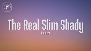 The Real Slim Shady  Eminem Lyrics [upl. by Tyra]