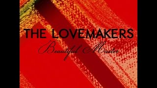 The Lovemakers  Beautiful Master 2014 [upl. by Restivo817]