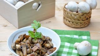 Funghi trifolati con champignon freschi  Ricette che Passione [upl. by Sipple]