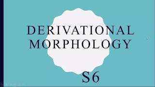 Derivational Morphology [upl. by Koetke85]