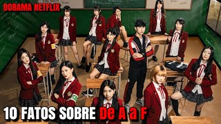 10 FATOS SOBRE De A a F  Dorama Netflix [upl. by Ky]