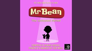 Mr Bean The Animated Series Theme Song From quotMr Bean The Animated Seriesquot [upl. by Anayd]