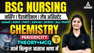 BSC Nursing amp Paramedical  Periodicity Chemistry Class 11  Theory and MCQs  By Sunny Sharma [upl. by Adlig]