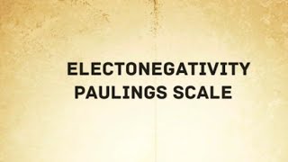 Pauling Scale of Electronegativity Semester1 BSc Chemistry Kerala University [upl. by Inor]