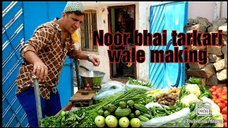 NOOR BHAI TARKARI WALE Making [upl. by Sarazen]