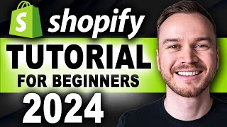 Shopify Tutorial for Beginners 2024 FULL Store Setup Guide [upl. by Akemyt221]