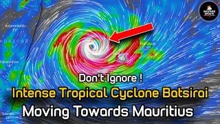 Intense Cyclone Batsirai Latest Track  Moving Towards Mauritius  Full Information [upl. by Nosnhoj]