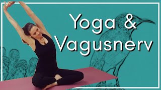 Yoga  Vagusnerv stimulieren  innere Ruhe  tiefe Entspannung [upl. by Chansoo]