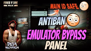 Emulator Mechanism Panel v10  Free Fire Best ByPass Panel [upl. by Zetnom]