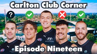 KEEPTRADEDELIST CARLTON CLUB CORNER Episode 19  Ankle Sore AFL Podcast [upl. by Silrac]