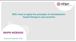 BPD How to apply the principles of mentalizationbased therapy in your practice [upl. by Ayat]