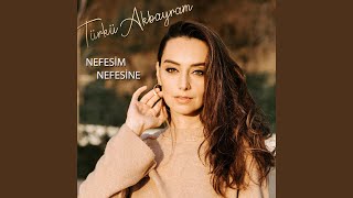 Nefesim Nefesine [upl. by Ardra]