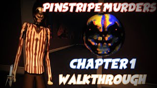 PINSTRIPE MURDERS  Chapter 1 Full Walkthrough  Roblox [upl. by Catarina]