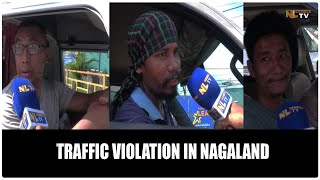 TRAFFIC VIOLATION IN NAGALAND [upl. by Retseh278]