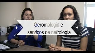 Gerontologia e Serviços de Nefrologia [upl. by Hild409]